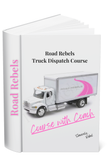 Road Rebels Truck Dispatch Course ( E-book) (Coach and Cheat Sheet)